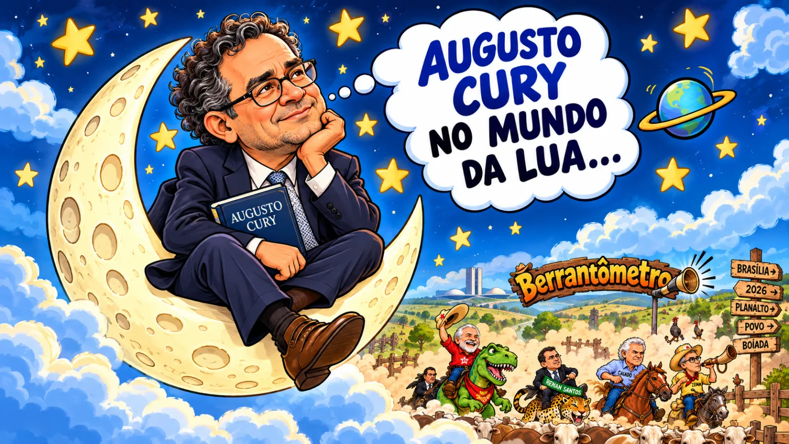 Charge: Augusto Cury sentado numa lua crescente, abraçado a um livro com seu nome, sonhando acordado sobre a boiada.